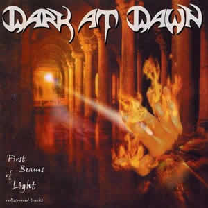 Dark at Dawn-First beams of light-Albumcover